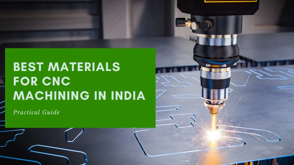 image is about best materials for cnc machining in india